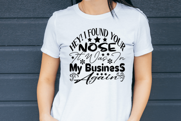 Hey I Found Your Nose It Was in My