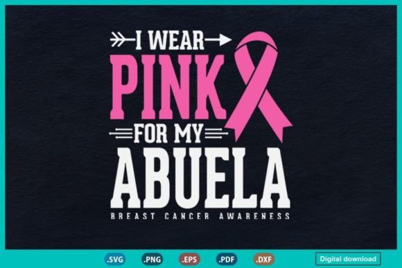 I Wear Pink for My Abuela