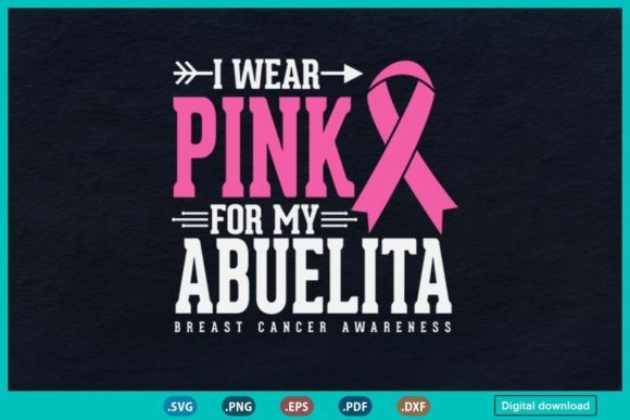 I Wear Pink for My Abuelito Grandma