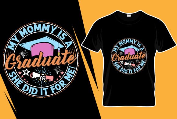 My Mommy is a Graduate She Did It for Me: A Practical Guide to Using This Design File